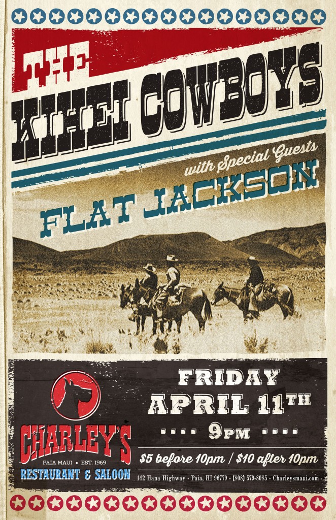 Kihei Cowboys & Flat Jackson 4.11.14